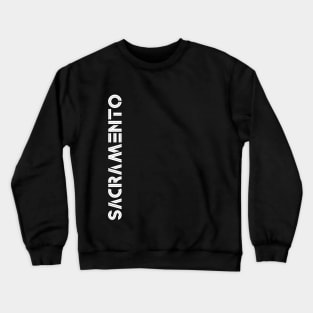 Sacramento California Crewneck Sweatshirt